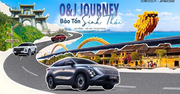 O&J JOURNEY – BẢO TỒN SINH THÁI